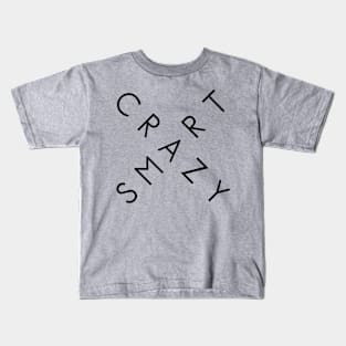 Crazy Smart Kids T-Shirt